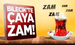 Bilecik'te çaya zam!