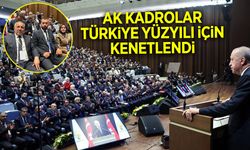 AK Kadrolar Türkiye Yüzyılı İçin Kenetlendi