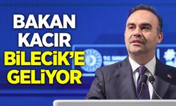 Bakan Kacır, Bilecik'e Geliyor