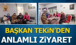 BAŞKAN TEKİN'DEN ANLAMLI ZİYARET