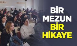 BİR MEZUN BİR HİKAYE