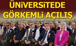 ÜNİVERSİTEDE GÖRKEMLİ AÇILIŞ