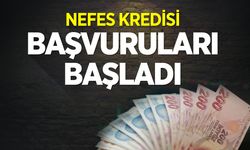 Nefes Kredisi Başvuruları Başladı
