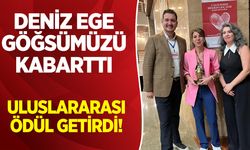 Deniz Ege Göğsümüzü Kabarttı, Uluslararası Ödül Getirdi!