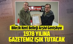 Bilecik Kent Belleği Arşivi Genişliyor: 1978 yılına gazetemiz ışık tutacak