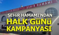 Şehir Hamamı’ndan Halk Günü Kampanyası