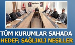 TÜM KURUMLAR SAHADA HEDEF; SAĞLIKLI NESİLLER