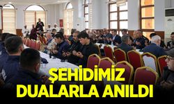 Şehidimiz dualarla anıldı