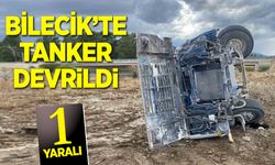 Bilecik’te devrilen tanker sürücüsü yaralandı