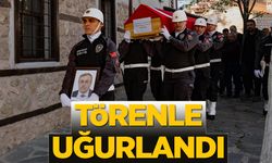 TÖRENLE UĞURLANDI