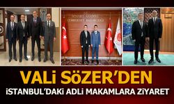 Vali Sözer’den İstanbul’daki Adli Makamlara Ziyaret