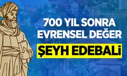 700 Yıl Sonra Evrensel Değer