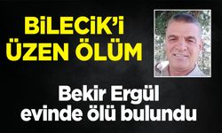 Bilecik'i üzen ölüm: Bekir Ergül hayatını kaybetti