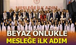 Beyaz Önlükle Mesleğe İlk Adım