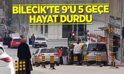 Bilecik'te saat 9'u 5 geçe hayat durdu
