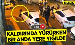 Kaldırımda yürürken bir anda yere yığıldı!