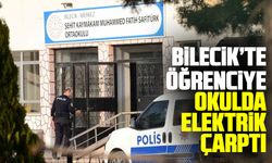 Bilecik'te Ortaokul öğrencisine okulda elektrik çarptı