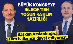 Büyük Kongreye Bilecik’ten Yoğun Katılım Hazırlığı