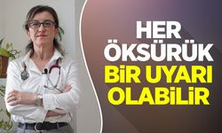 Her öksürük bir uyarı olabilir!