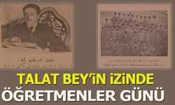 Talat Bey’in İzinde Öğretmenler Günü