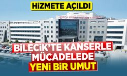 Bilecik’te Kanserle Mücadelede Yeni Bir Umut