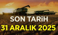 SON TARİH: 31 ARALIK 2025