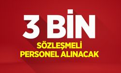 3 Bin Sözleşmeli Personel Alınacak