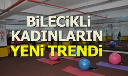 Bilecikli kadınların yeni trendi