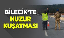 Bilecik’te Huzur Kuşatması