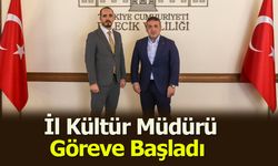 İl Kültür Müdürü Göreve Başladı
