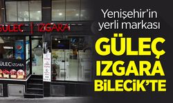 Yenişehir'in yerli markası Güleç Izgara Bilecik'te