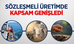 Sözleşmeli Üretimde Kapsam Genişledi