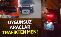 Uygunsuz Araçlar Trafikten Men!