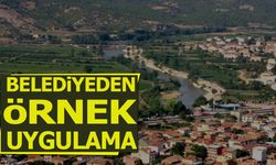 BELEDİYEDEN ÖRNEK UYGULAMA