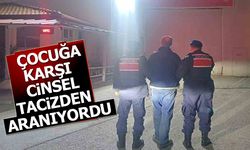 Çocuğa Karşı Cinsel Tacizden Aranıyordu