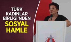 Türk Kadınlar Birliği’nden Sosyal Hamle