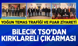 BİLECİK TSO’DAN KIRKLARELİ ÇIKARMASI