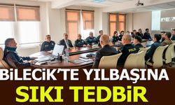 Bilecik’te Yılbaşına Sıkı Tedbir