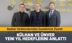 Külhan ve Ünver, yeni yıl hedeflerini anlattı
