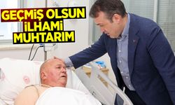 Geçmiş Olsun İlhami Muhtarım