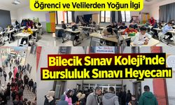 Bilecik Sınav Koleji’nde Bursluluk Sınavı Heyecanı: Öğrenci ve Velilerden Yoğun İlgi