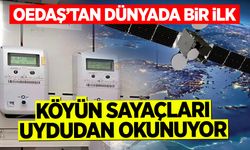 OEDAŞ'tan dünyada bir ilk: Köyün sayaçları uydudan okunuyor