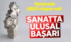 Yarışmada BŞEÜ rüzgarı esti: Sanatta ulusal başarı