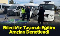 Bilecik’te Taşımalı Eğitim Araçları Denetlendi