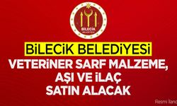 VETERİNER SARF MALZEME, AŞI VE İLAÇ SATIN ALINACAKTIR
