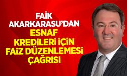 Avukat Faik Akarkarasu’dan Esnaf Kredileri İçin Faiz Düzenlemesi Çağrısı