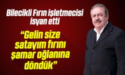 Bilecikli Fırın İşletmecisi İsyan Etti