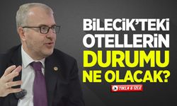 Bilecik'teki otellerin durumu ne olacak?