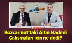 Milletvekili Eldemir, Bozcarmut’taki Altın Madeni Çalışmaları İçin Ne Dedi?