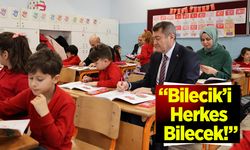 “Bilecik’i Herkes Bilecek!”